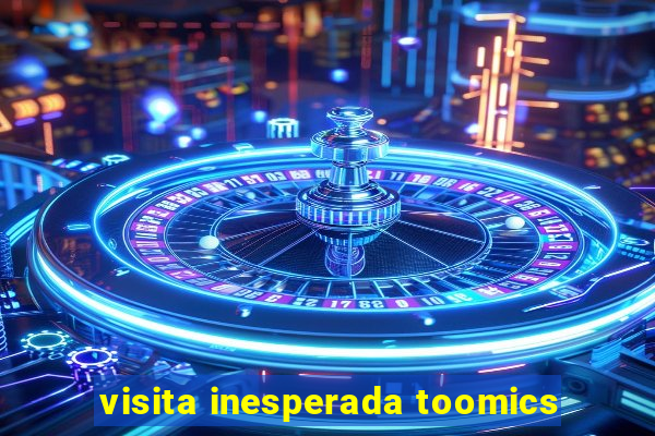 visita inesperada toomics